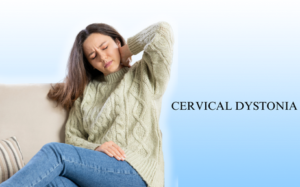 Discover Top-Notch Care from the Leading Cervical Dystonia Specialist in Hyderabad. Find Relief and Regain Control of Your Life with Best Treatment for Cervical Dystonia.